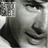 Patrick Bruel - Alors regarde - 1989